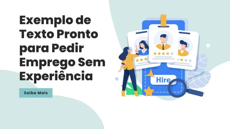 Texto Pronto para Pedir Emprego Sem Experiência