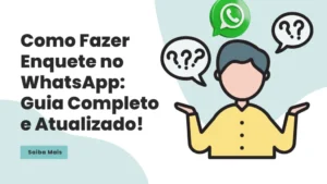 Como Fazer Enquete no WhatsApp